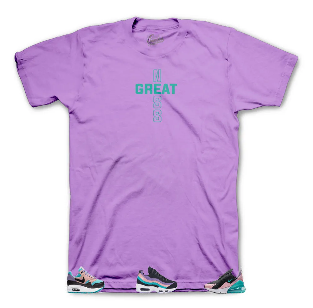 Air Max Have Nice Day Greatness Cross Shirt